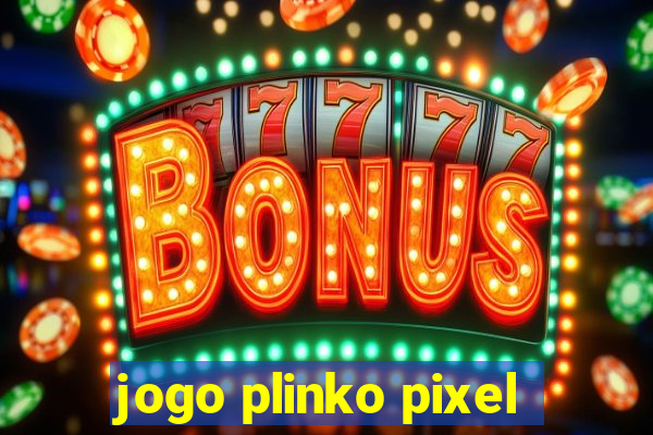 jogo plinko pixel